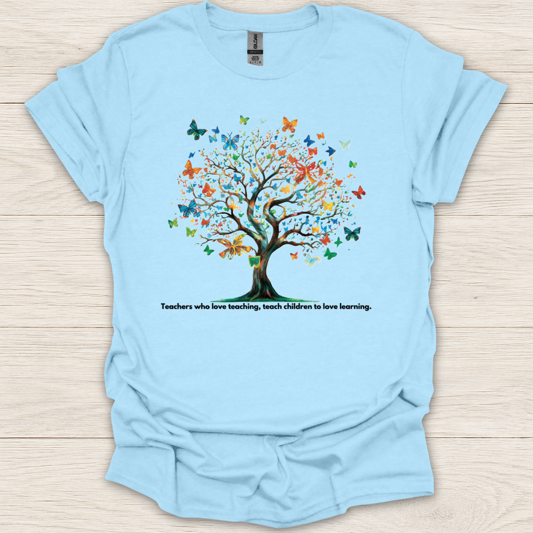 Love Teaching, Love Learning T-Shirt