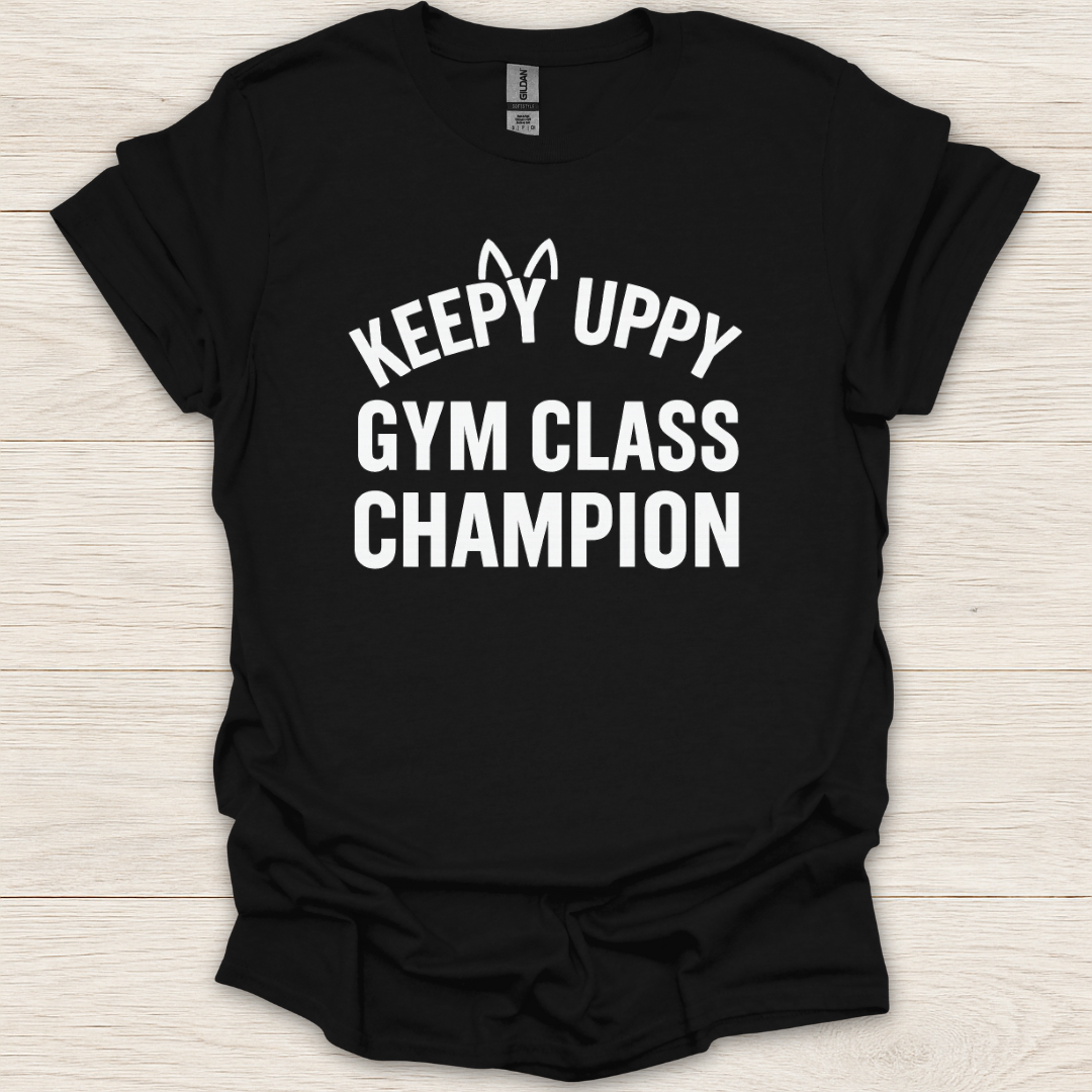 Keepy Uppy Gym Class Champion T-Shirt