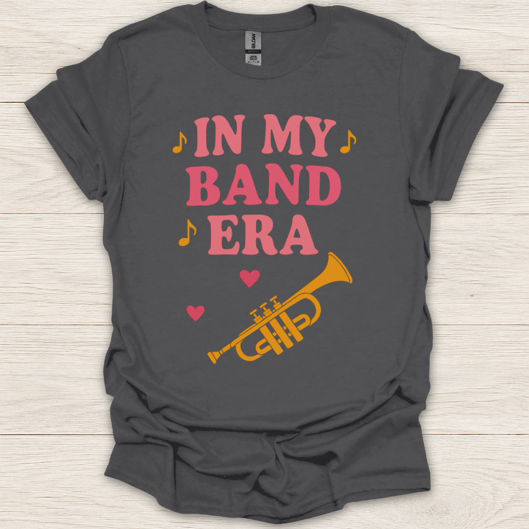 In My Band Era T-Shirt