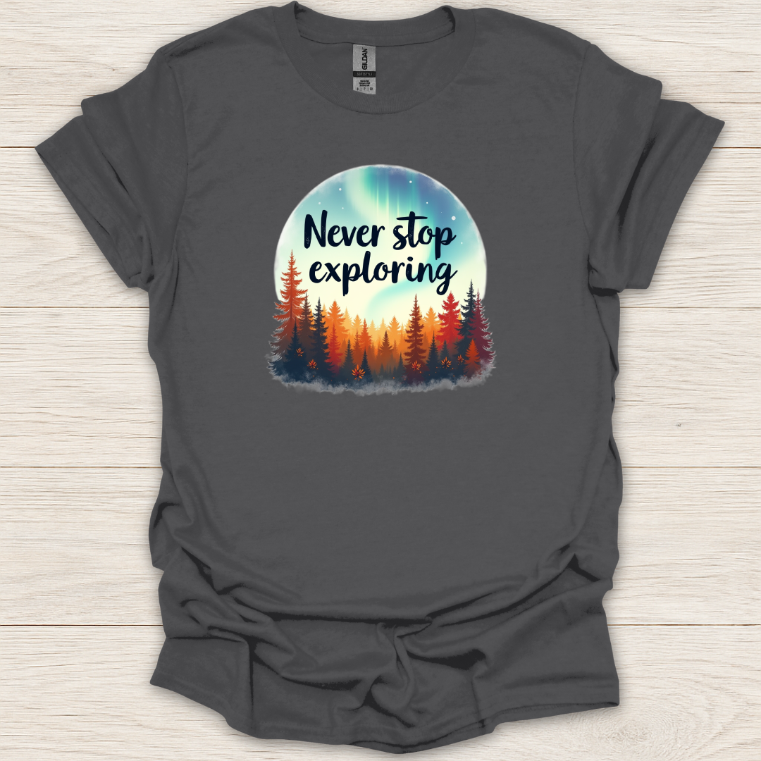 Never Stop Exploring Aurora T-Shirt