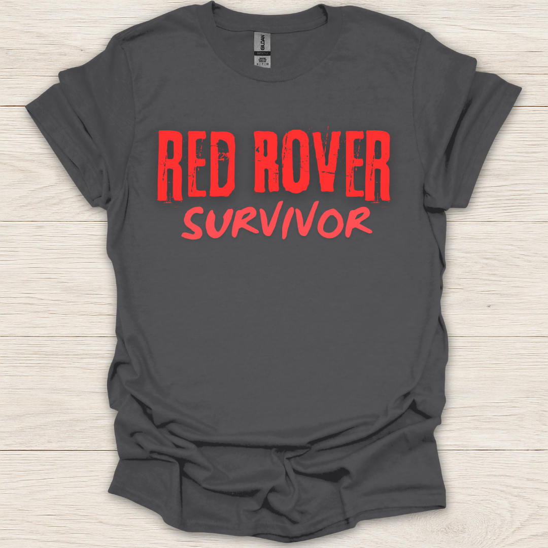 Red Rover Survivor T-Shirt