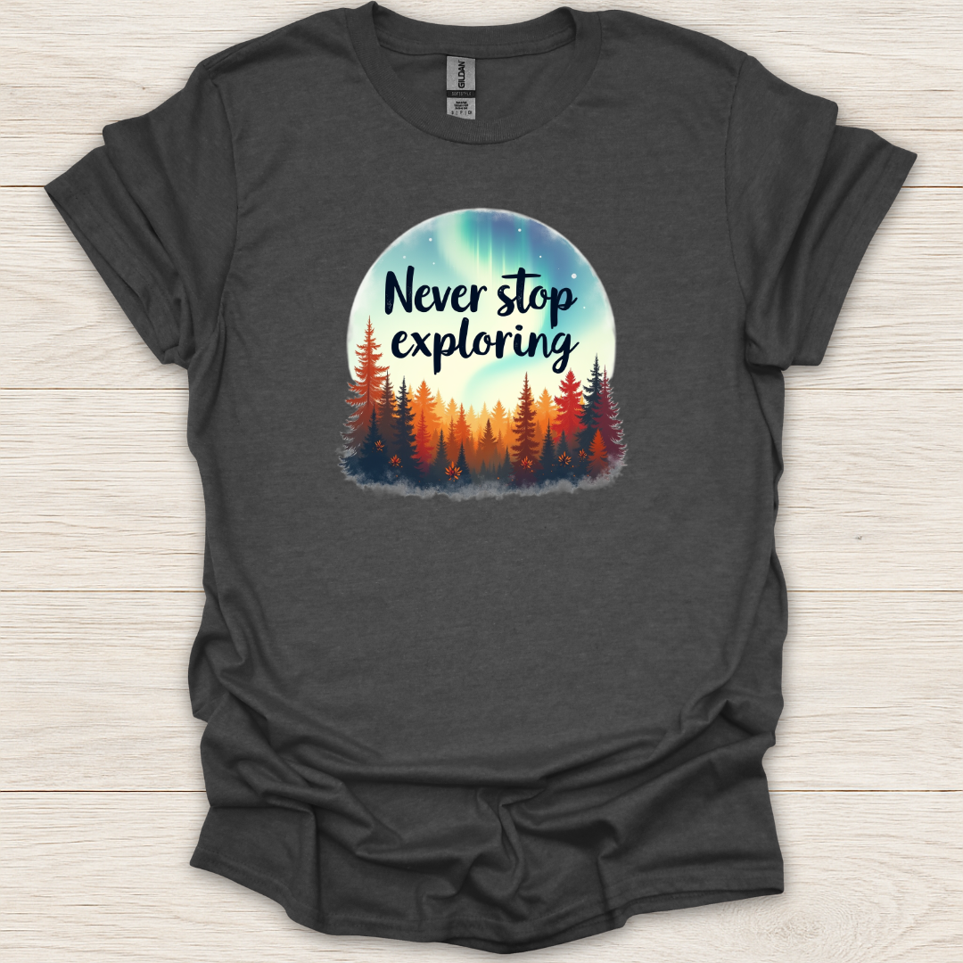 Never Stop Exploring Aurora T-Shirt