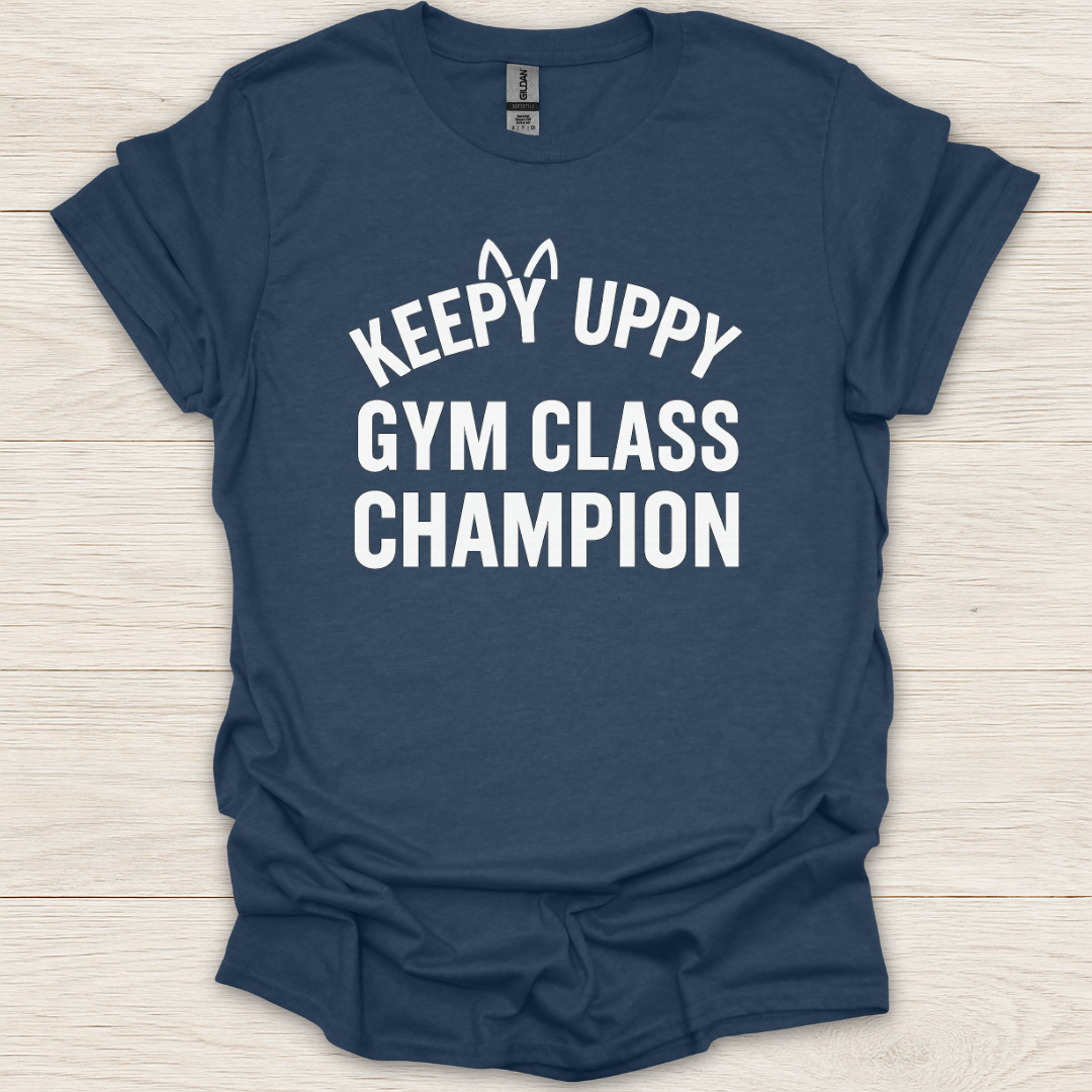 Keepy Uppy Gym Class Champion T-Shirt