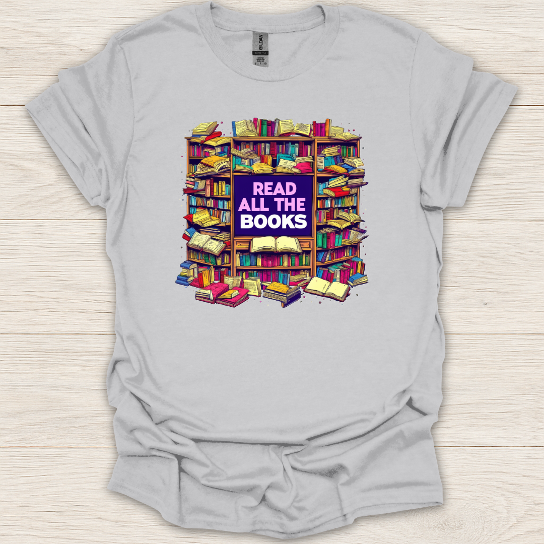 Read All the Books T-Shirt