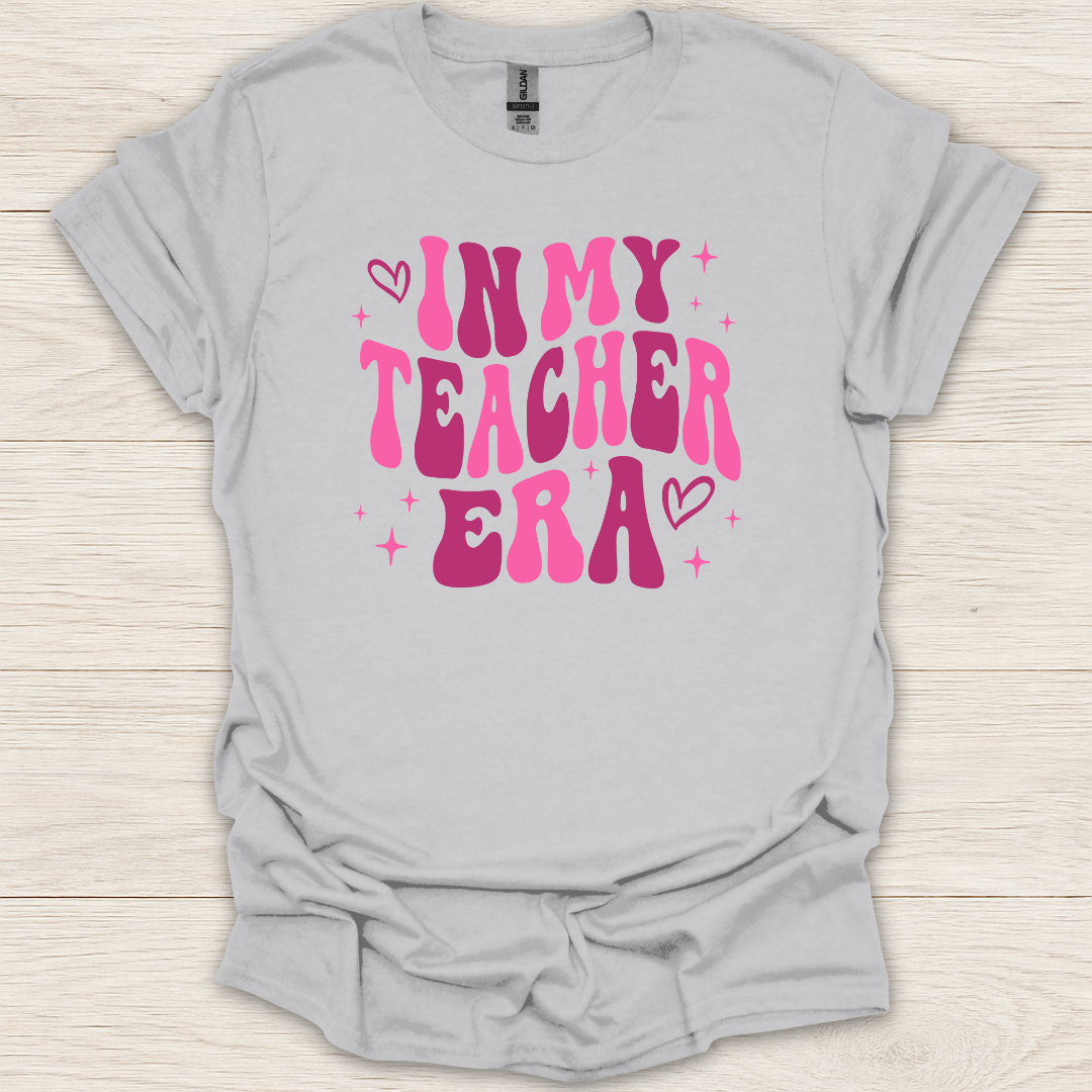 In My Teacher Era T-Shirt