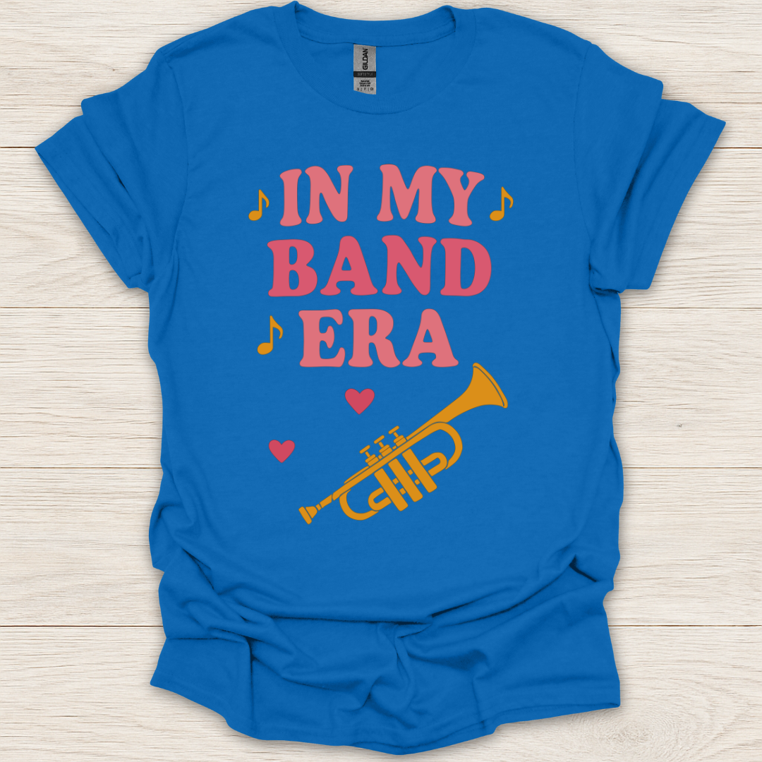 In My Band Era T-Shirt