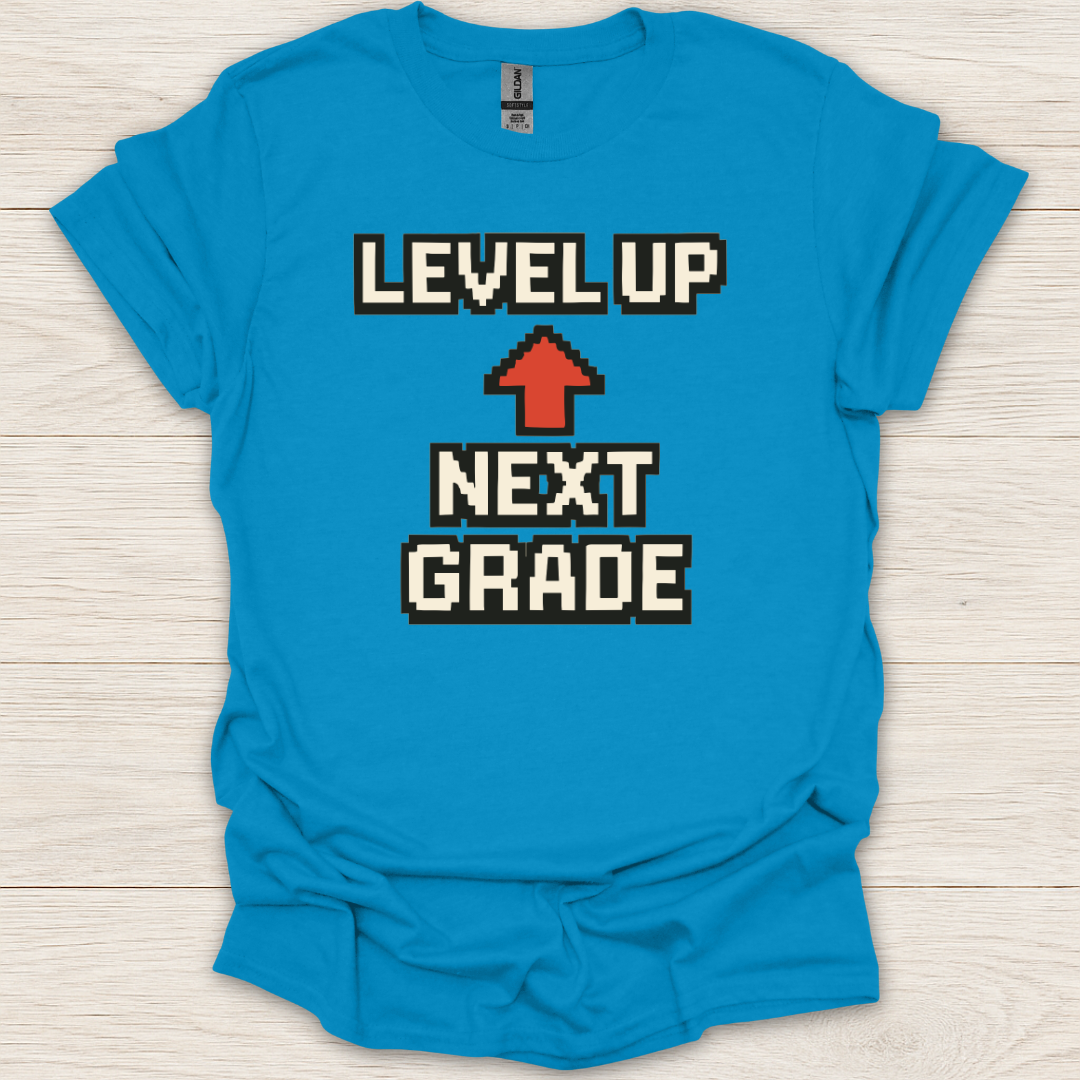 Level Up Next Grade T-Shirt