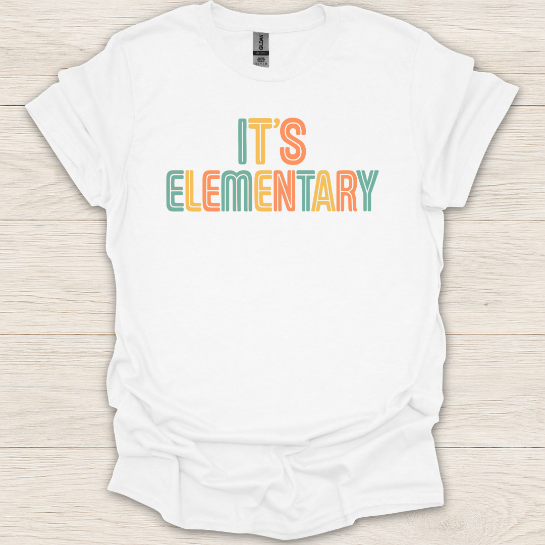 It's Elementary T-Shirt