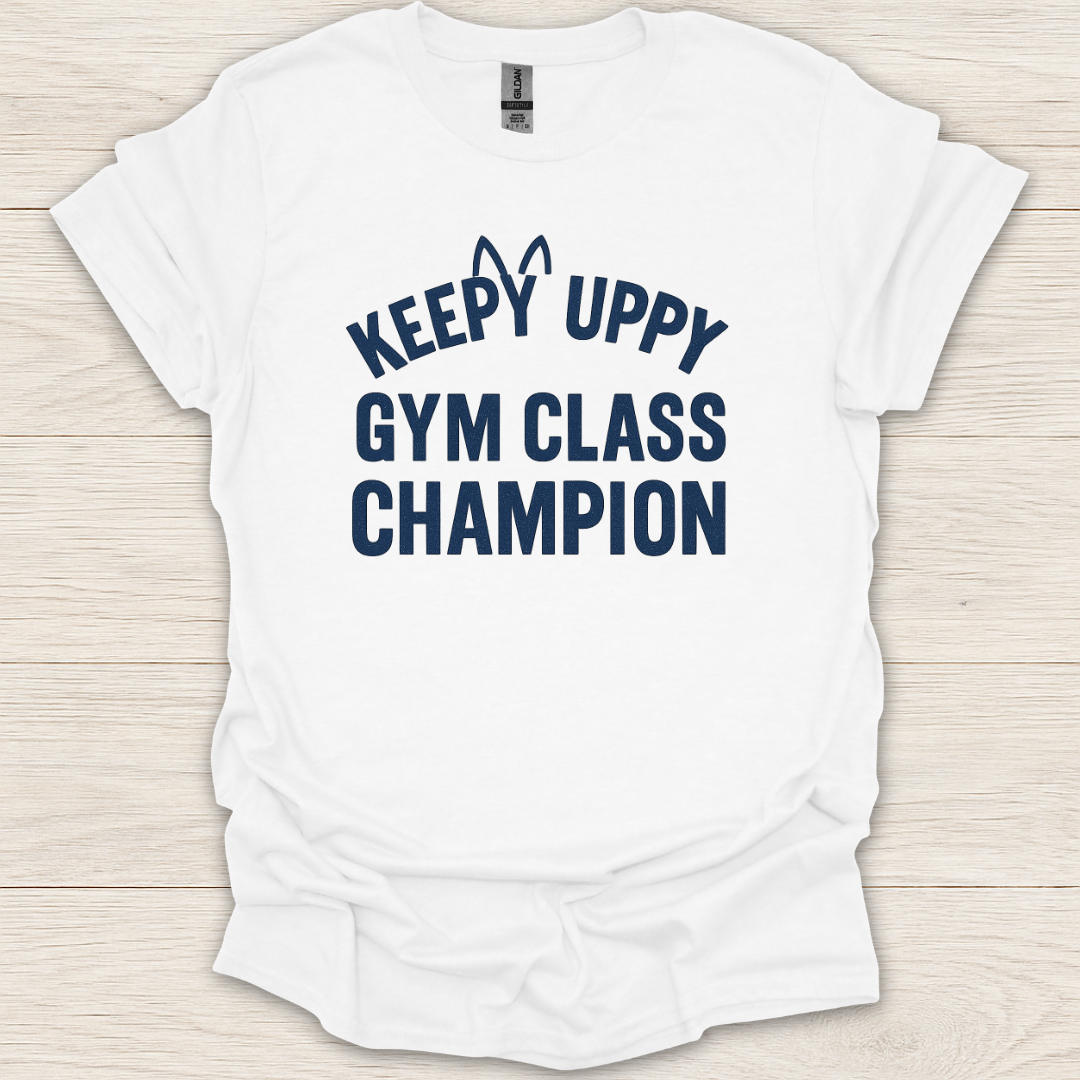 Keepy Uppy Gym Class Champion T-Shirt