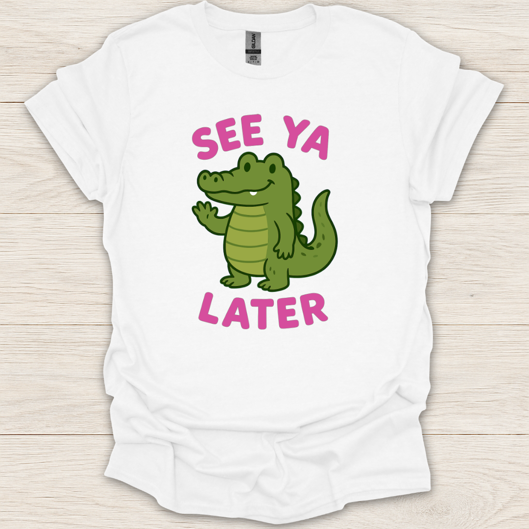 See Ya Later T-Shirt
