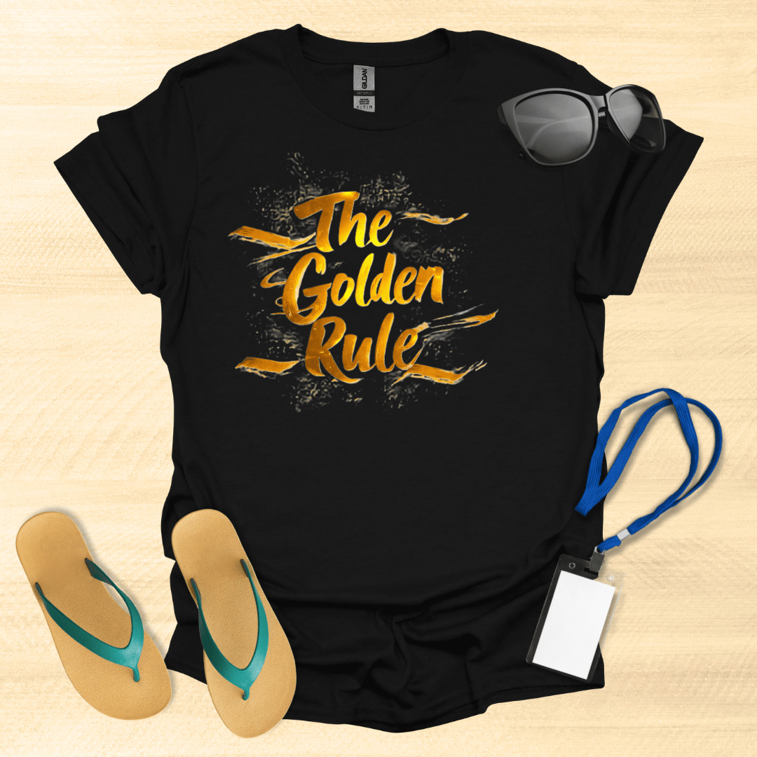 The Golden Rule T-Shirt