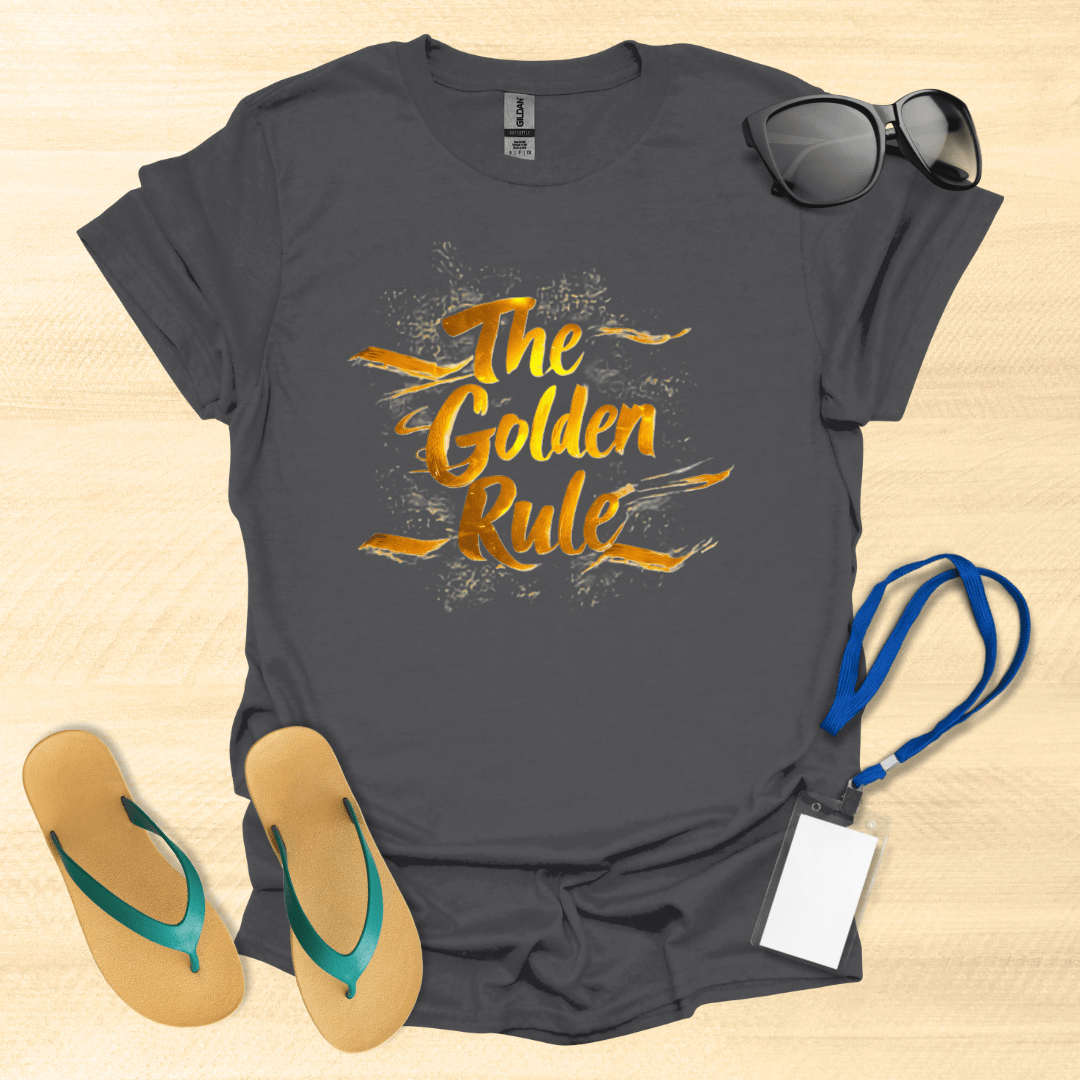 The Golden Rule T-Shirt