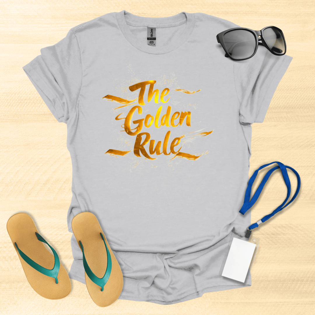 The Golden Rule T-Shirt