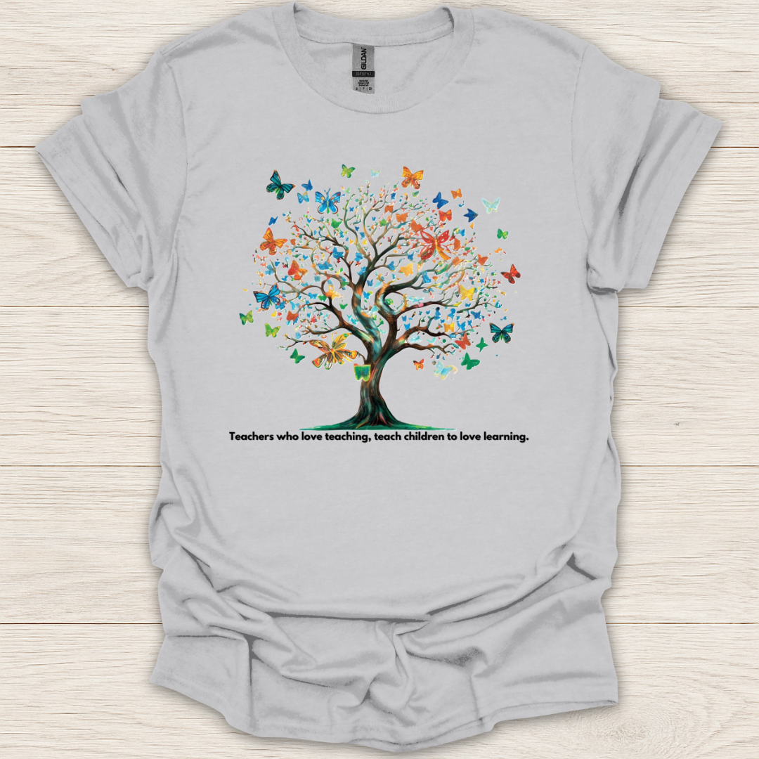 Love Teaching, Love Learning T-Shirt