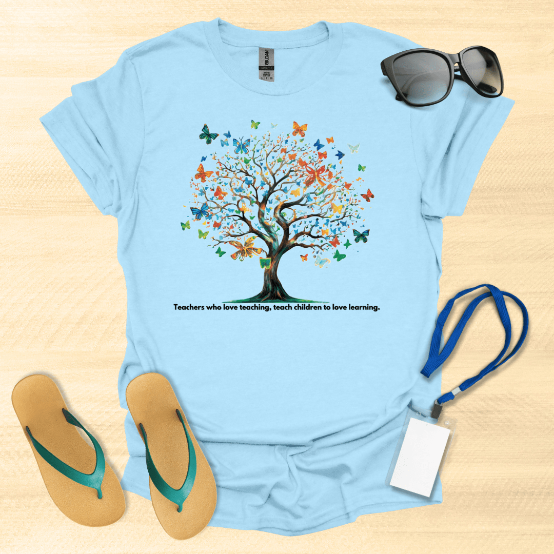 Love Teaching, Love Learning T-Shirt