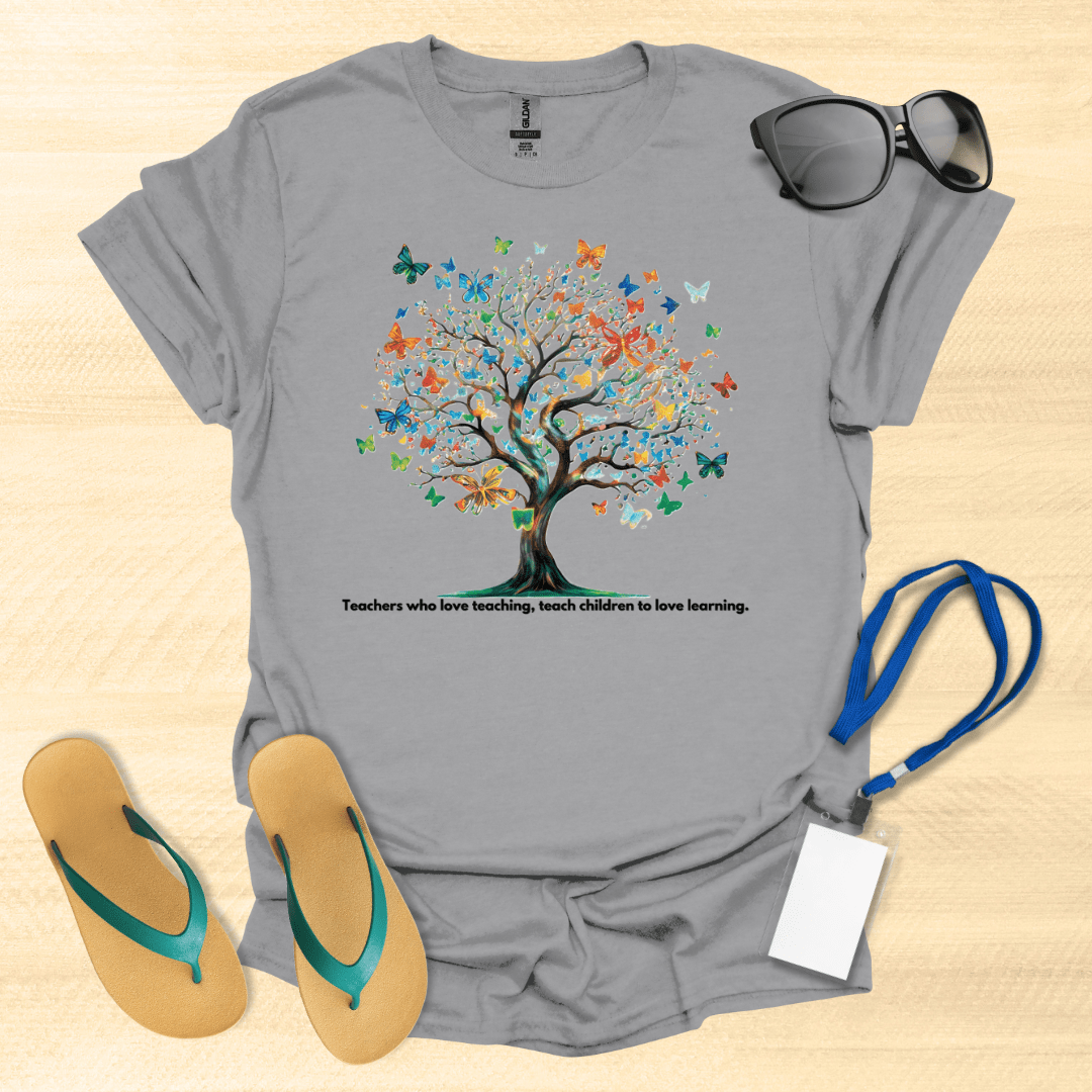 Love Teaching, Love Learning T-Shirt