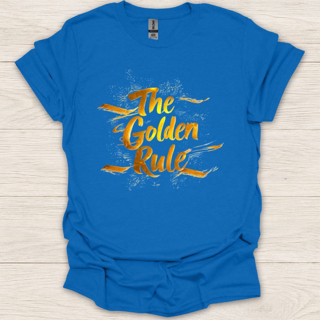 The Golden Rule T-Shirt