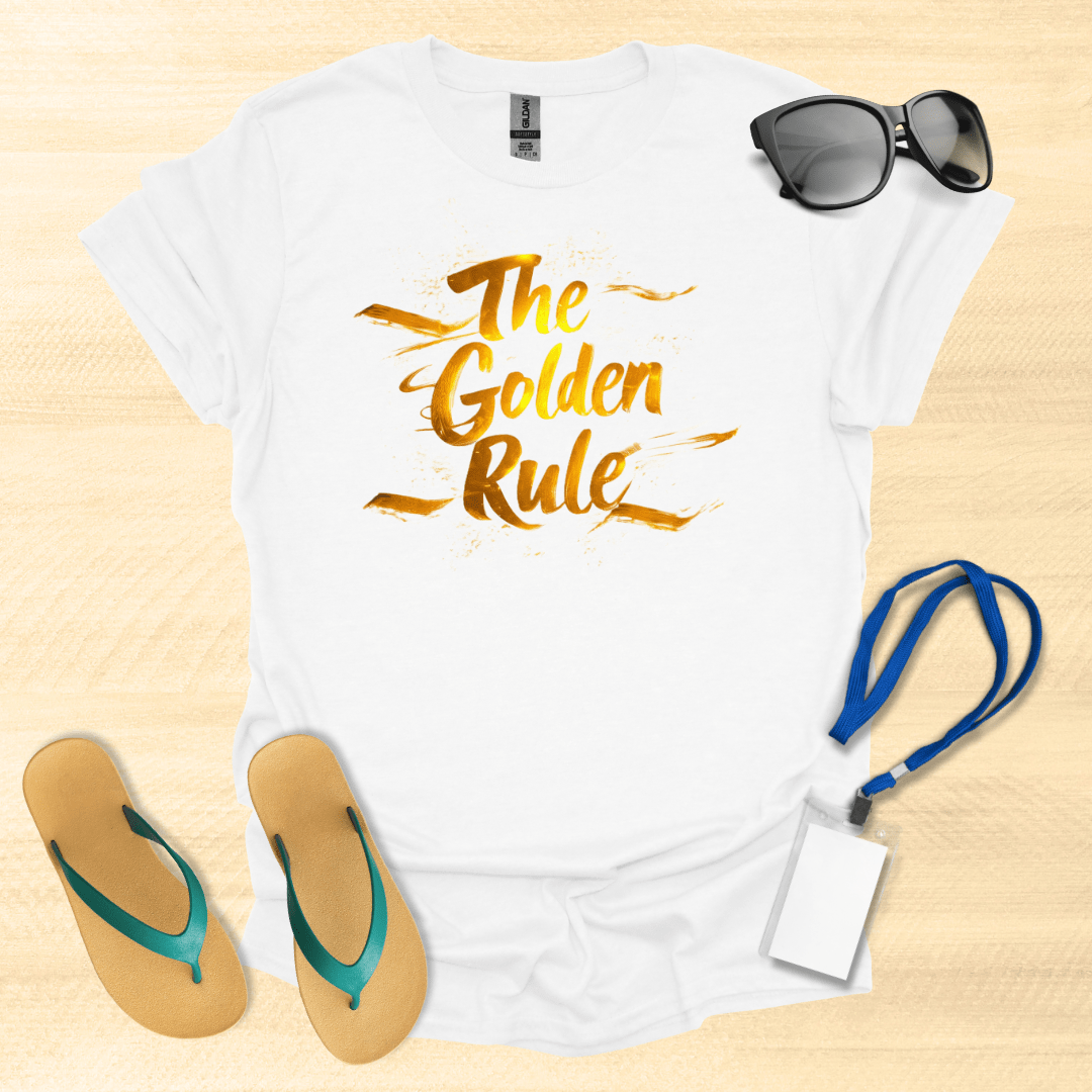 The Golden Rule T-Shirt