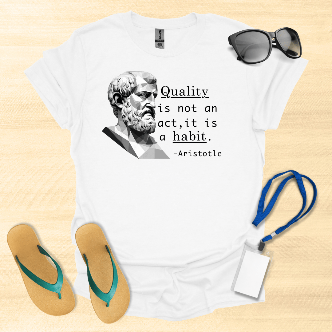 Quality- Aristotle T-Shirt