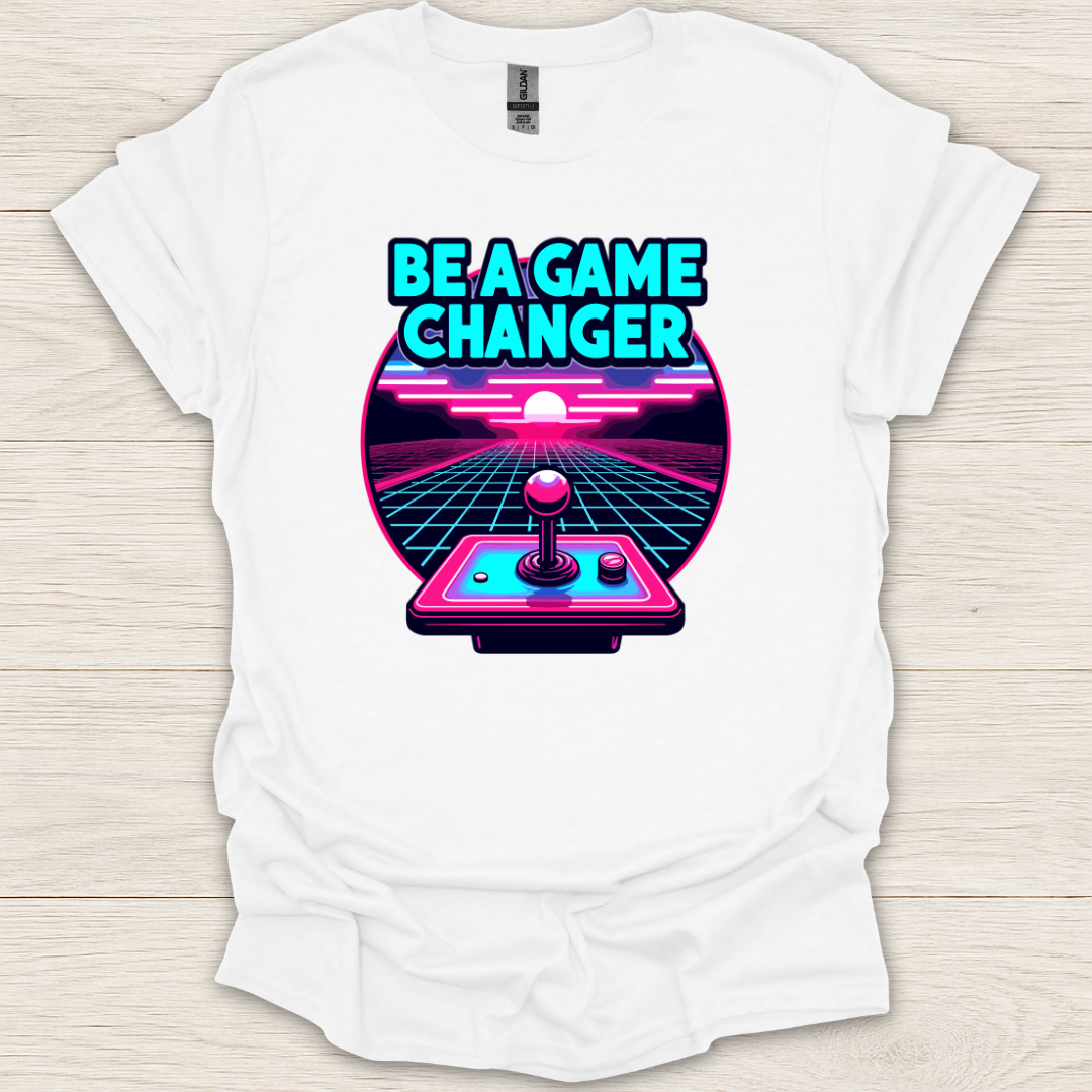 Be a Game Changer T-Shirt