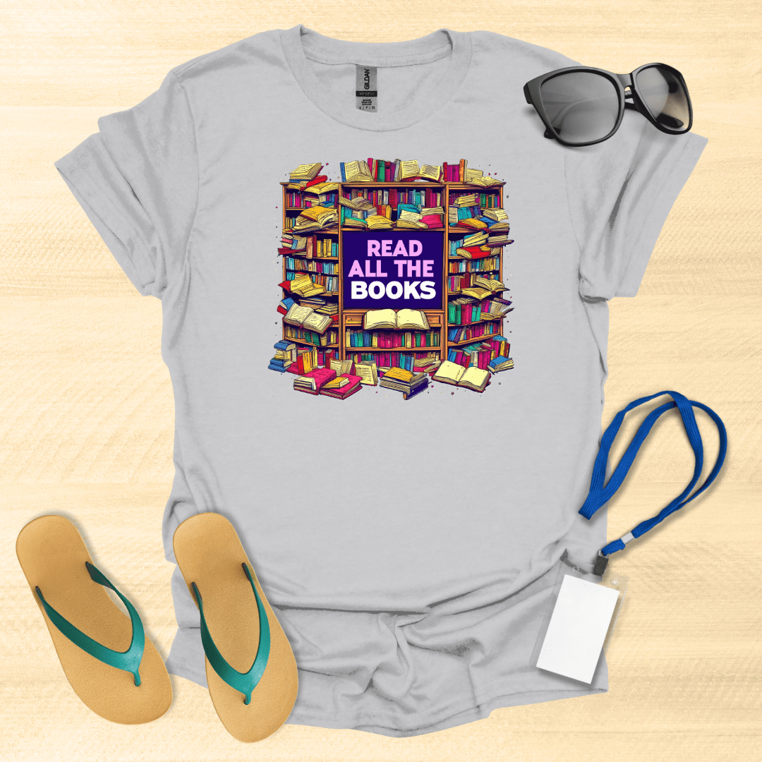 Read All the Books T-Shirt