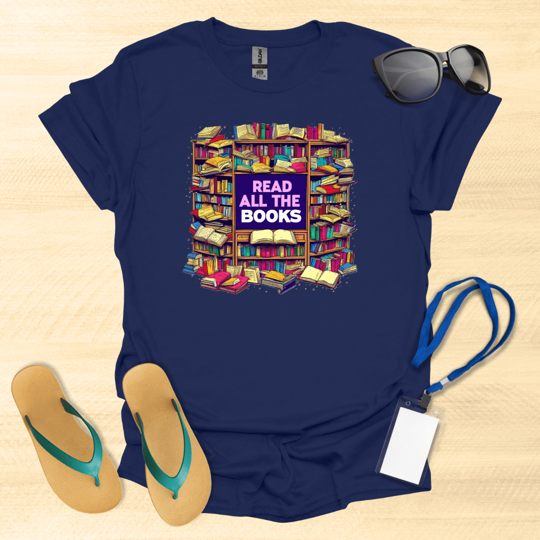 Read All the Books T-Shirt