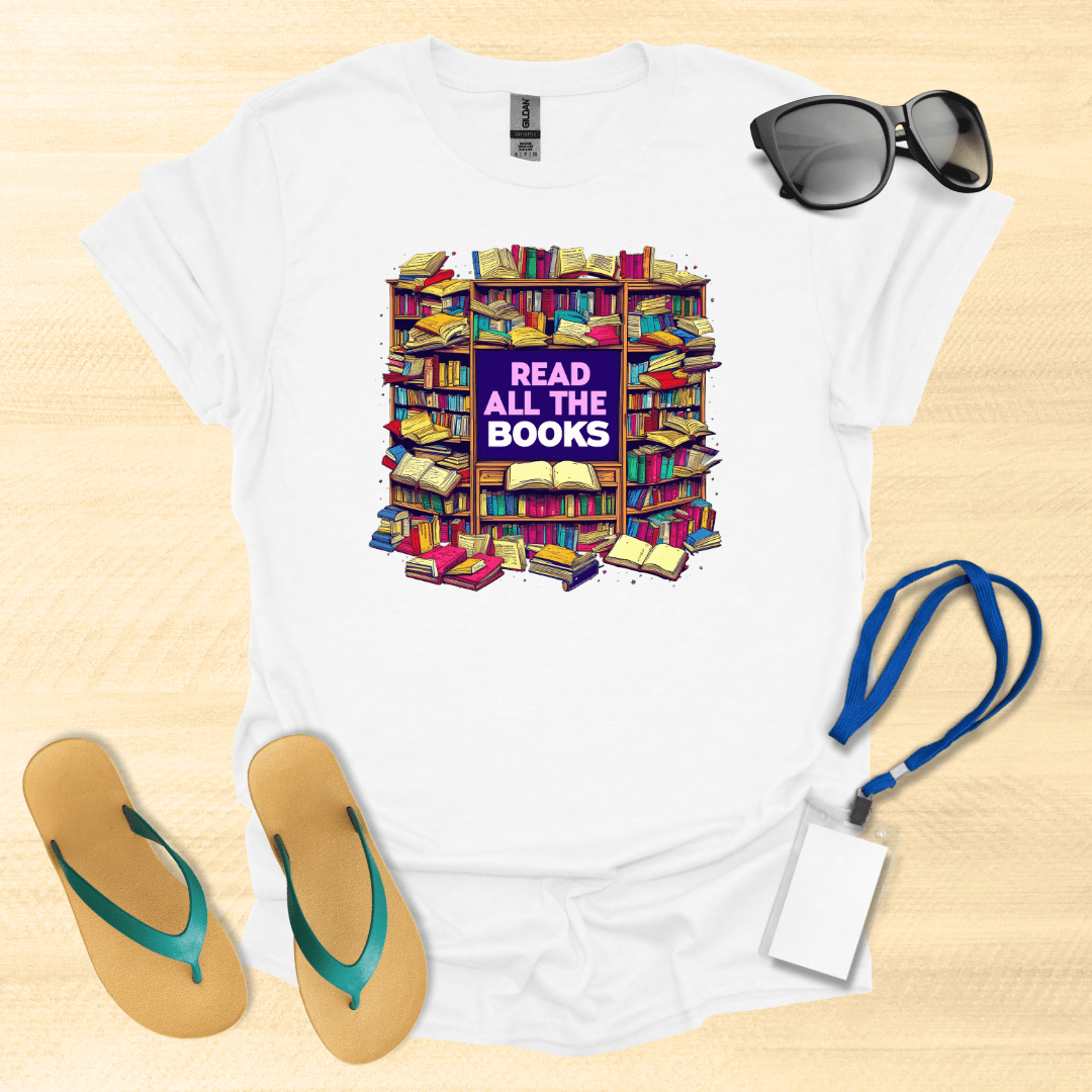 Read All the Books T-Shirt