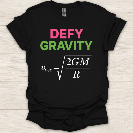 Defy Gravity Escape Velocity T-Shirt