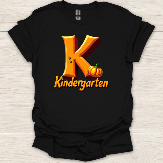 K is for Kindergarten T-Shirt