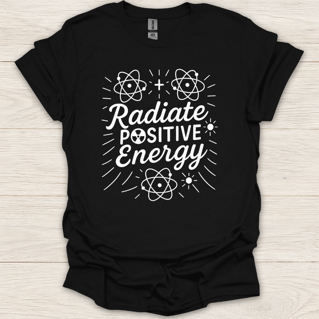 Radiate Positive Energy T-Shirt