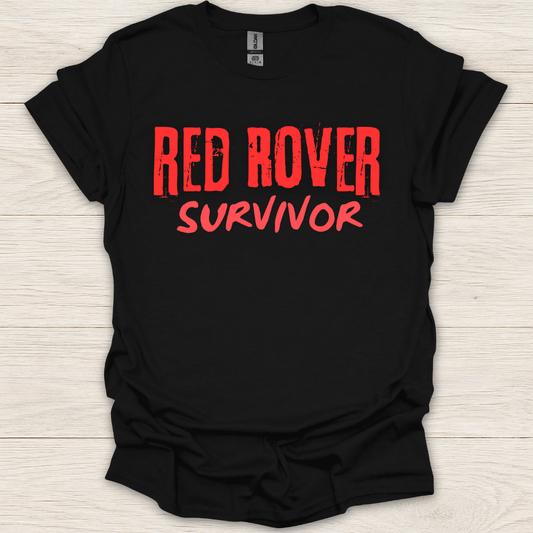 Red Rover Survivor T-Shirt