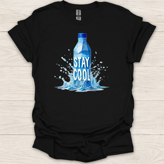 Stay Cool Water Bottle T-Shirt