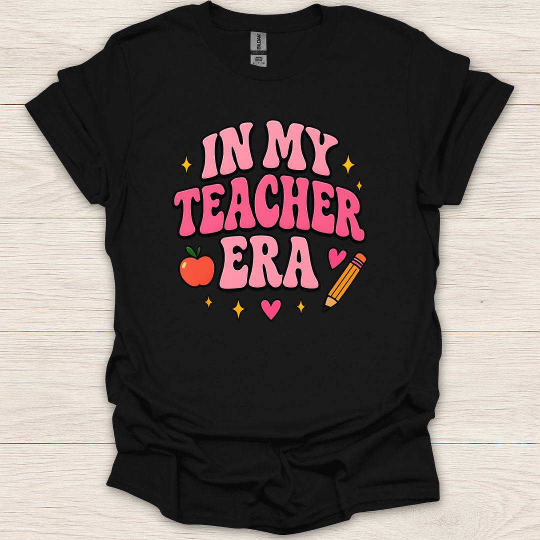In My Teacher Era Pencil & Apple T-Shirt
