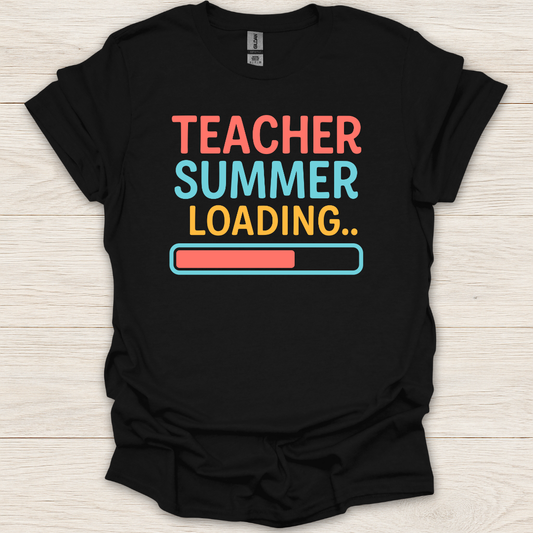 Teacher Summer Loading T-Shirt