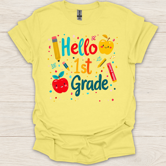 Hello First Grade- Apples, Pens, Pencils T-Shirt