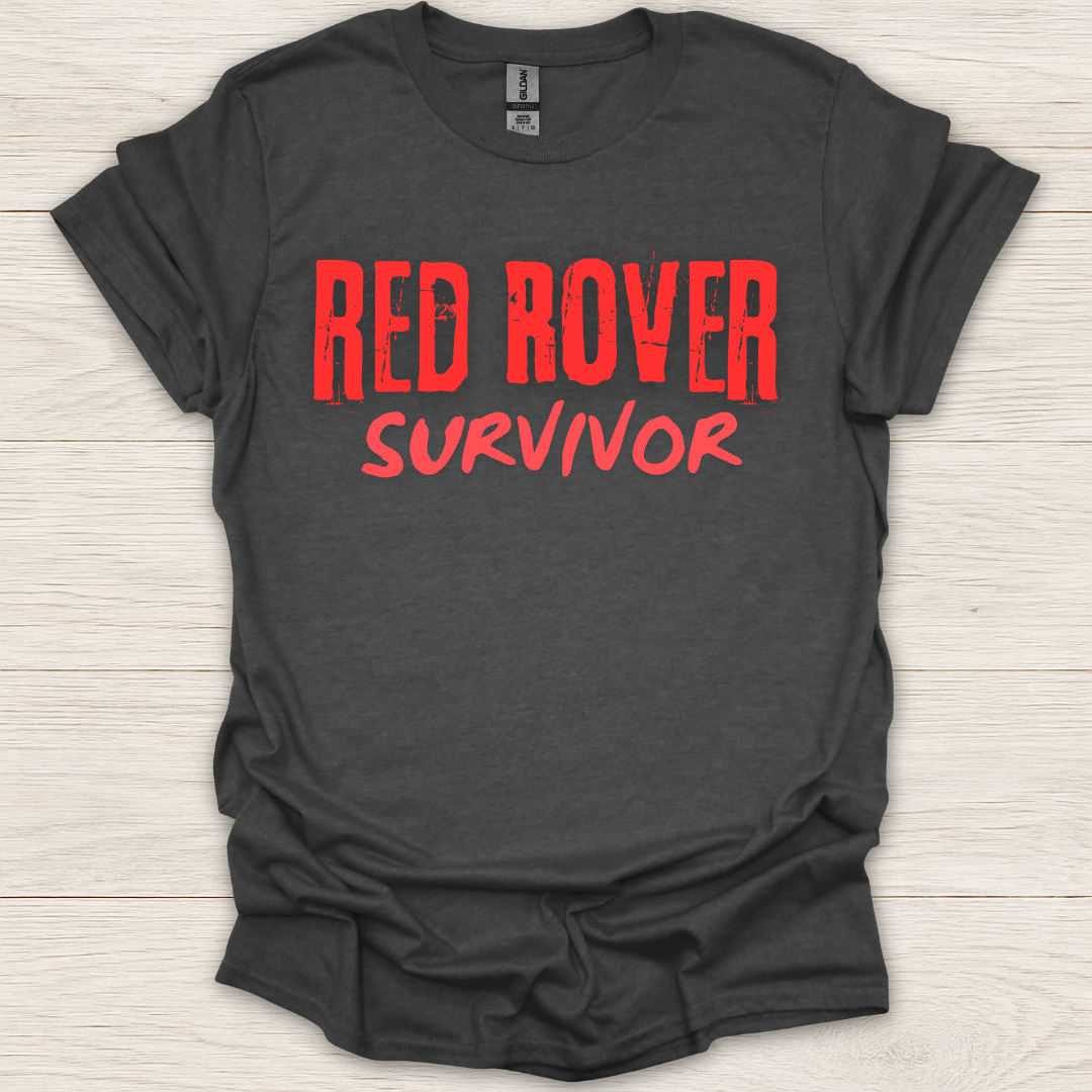Red Rover Survivor T-Shirt