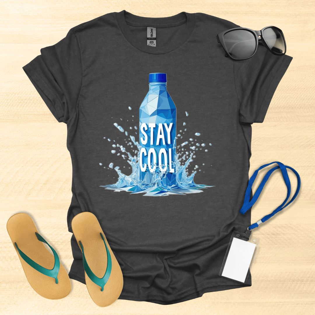 Stay Cool Water Bottle T-Shirt