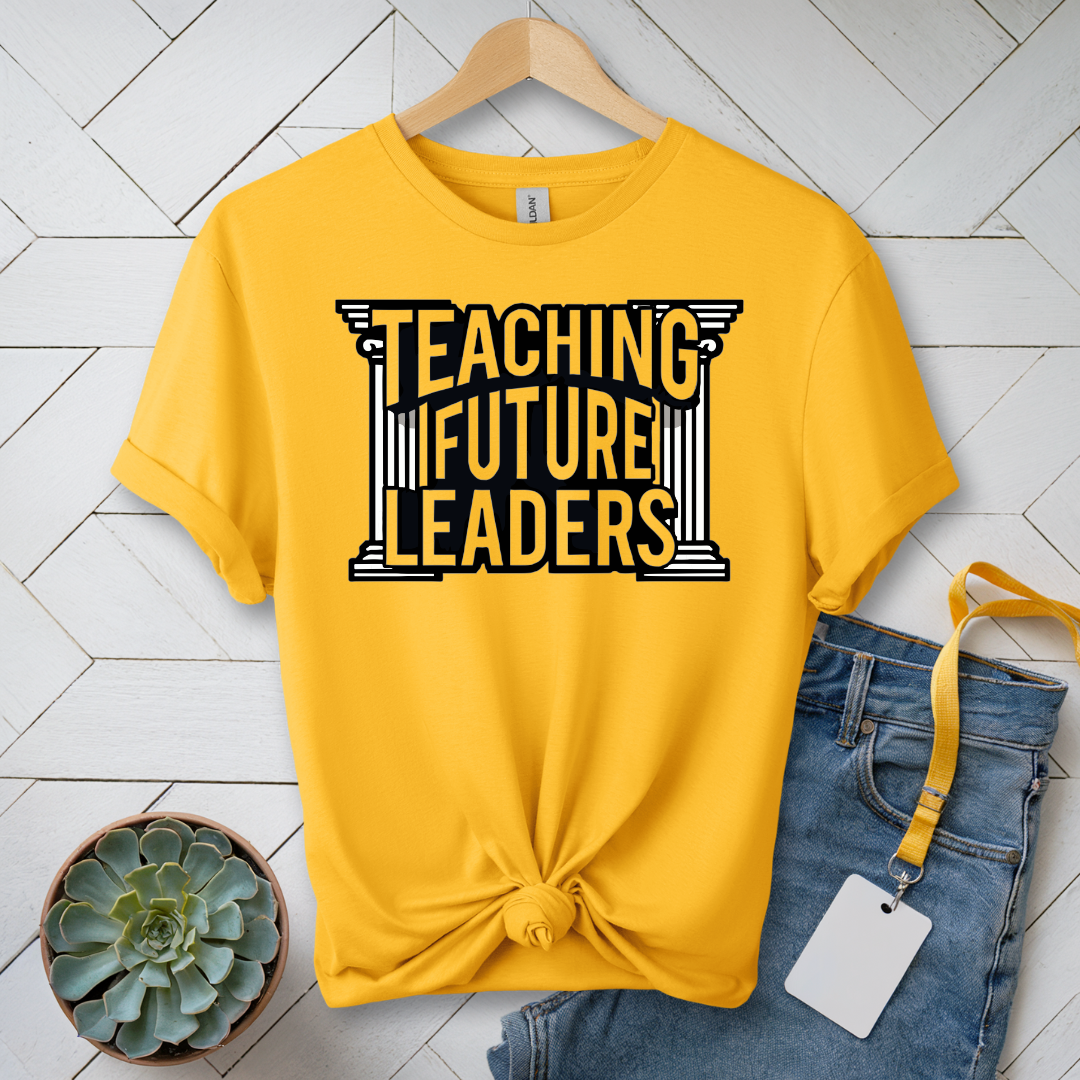 Teaching Future Leaders T-Shirt