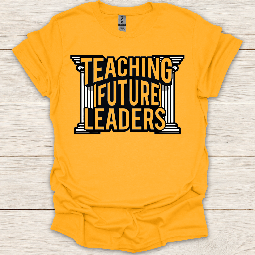 Teaching Future Leaders T-Shirt