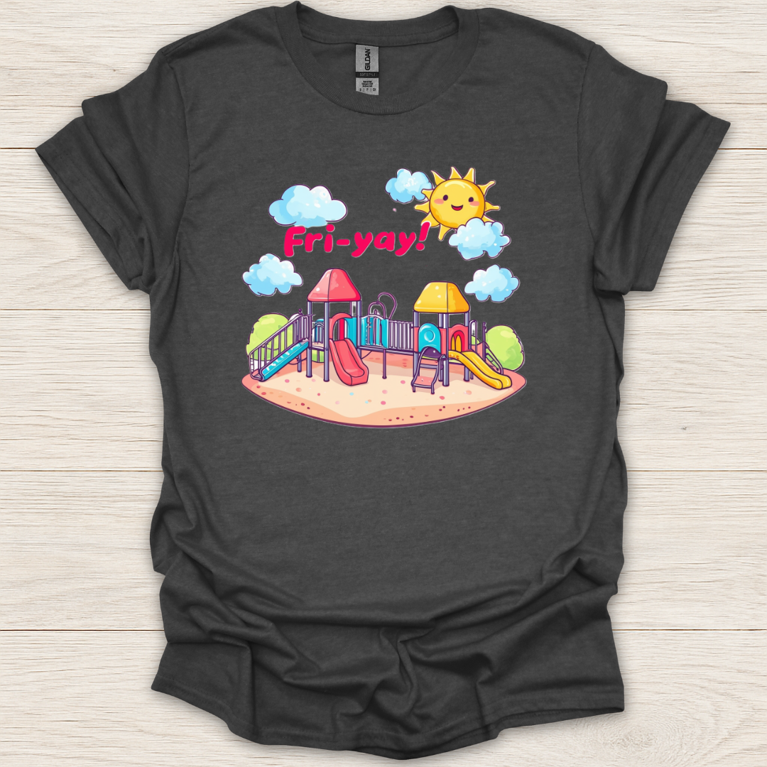 Fri-yay Playground T-Shirt