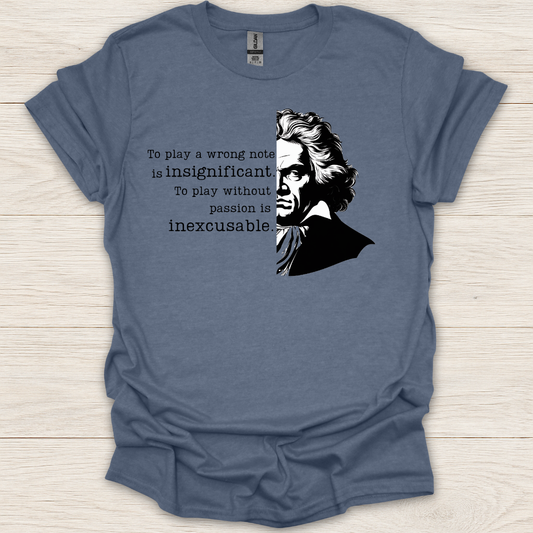 Beethoven- To Play With Passion T-Shirt