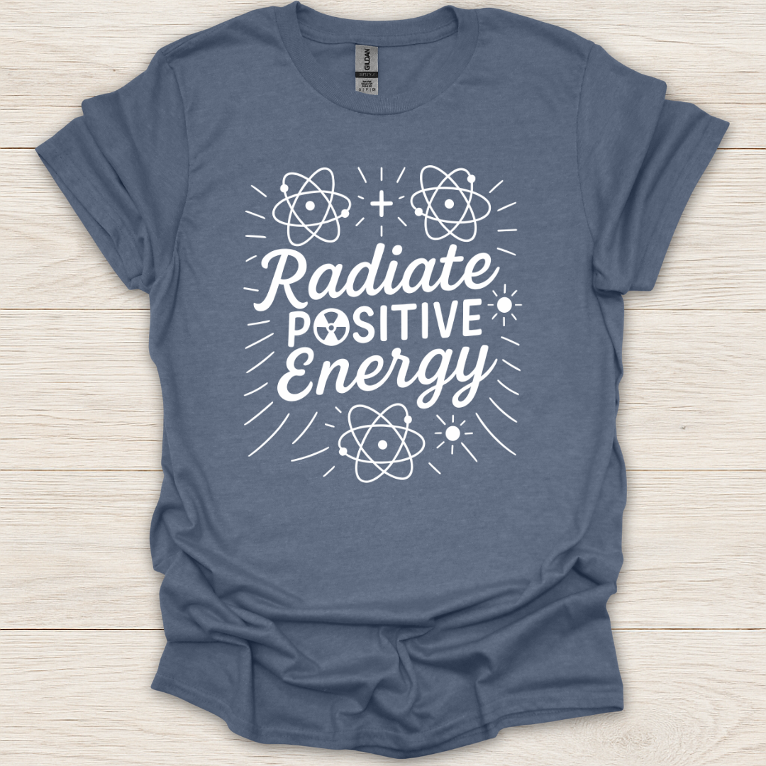 Radiate Positive Energy T-Shirt