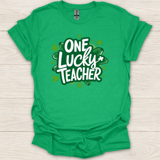 One Lucky Teacher T-Shirt