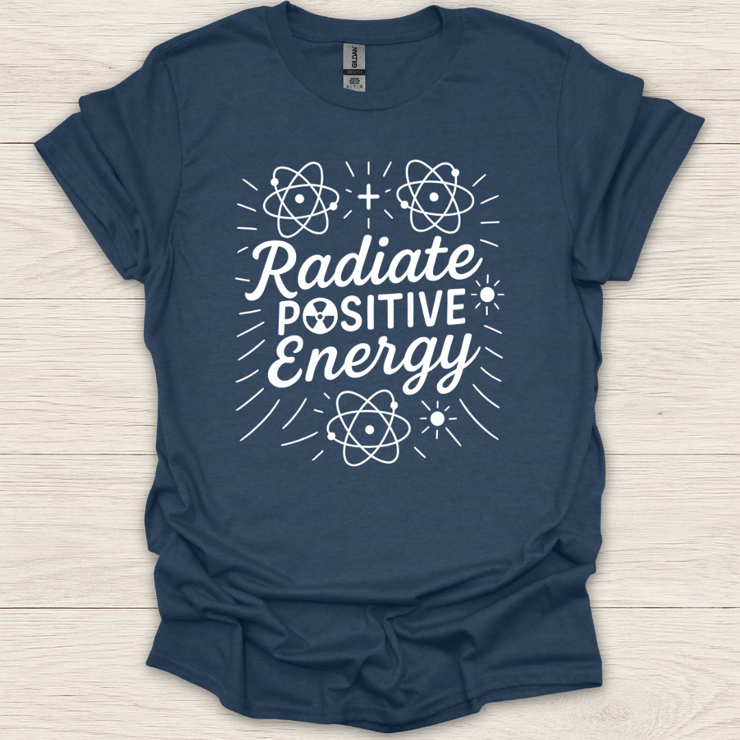 Radiate Positive Energy T-Shirt