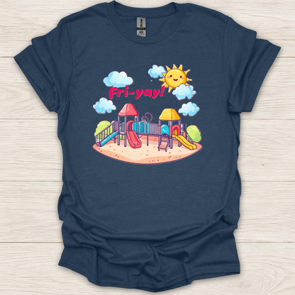 Fri-yay Playground T-Shirt