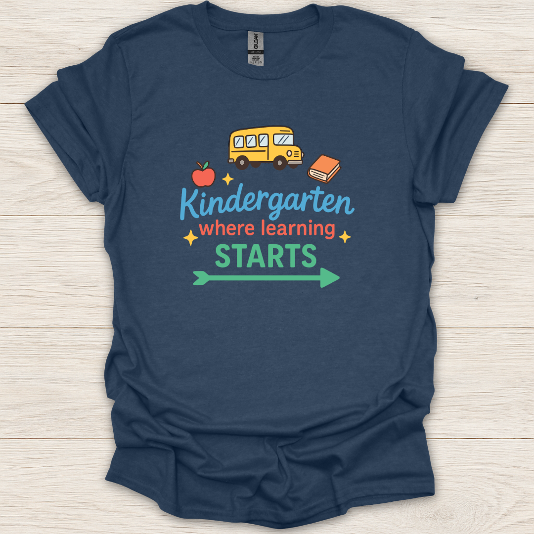 Kindergarten Where Learning Starts T-Shirt
