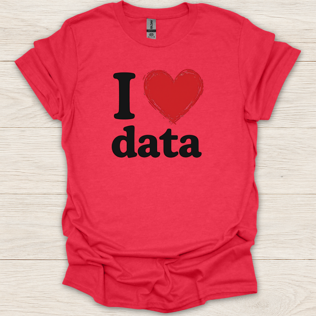 I Heart Data T-Shirt