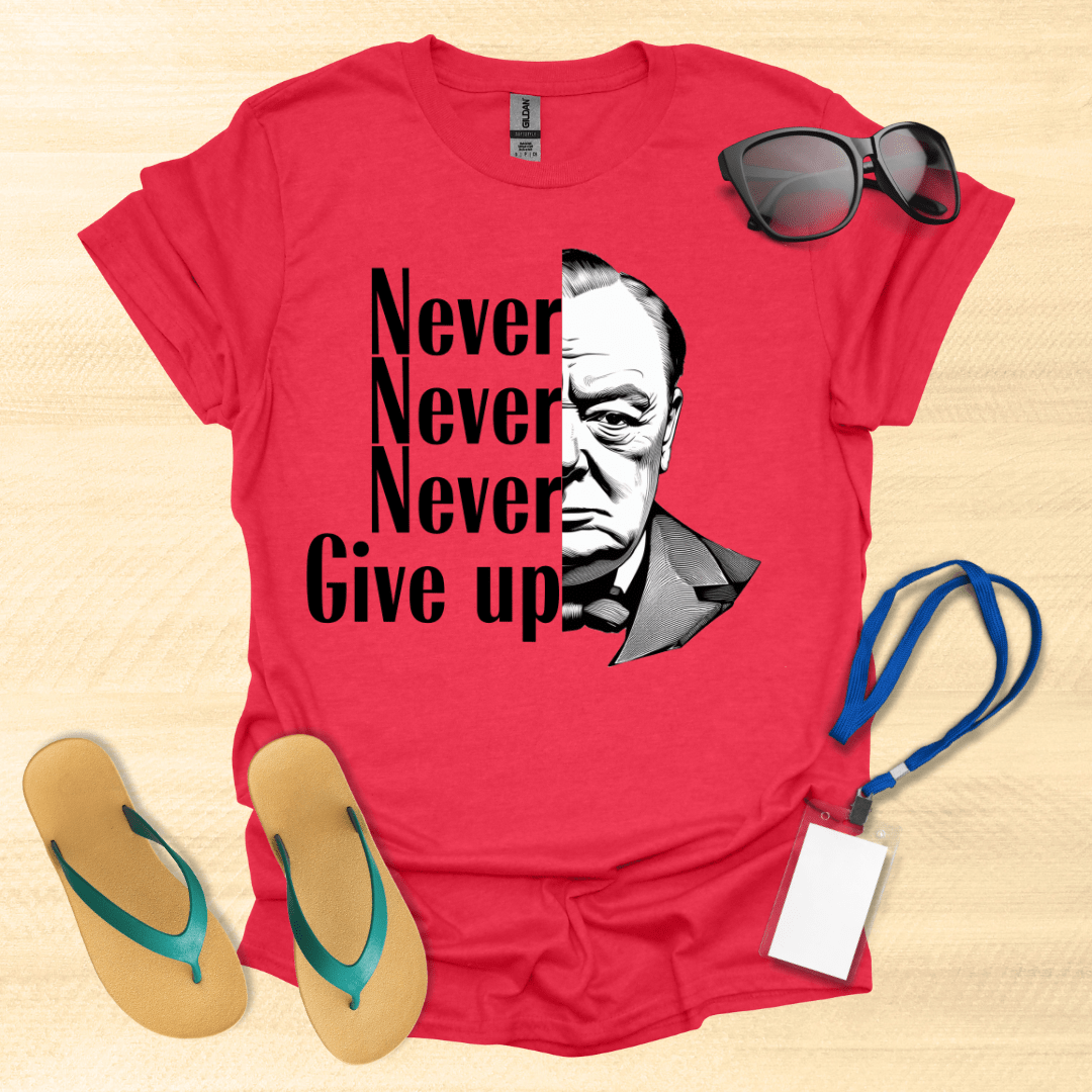 Churchill- Never Give Up T-Shirt