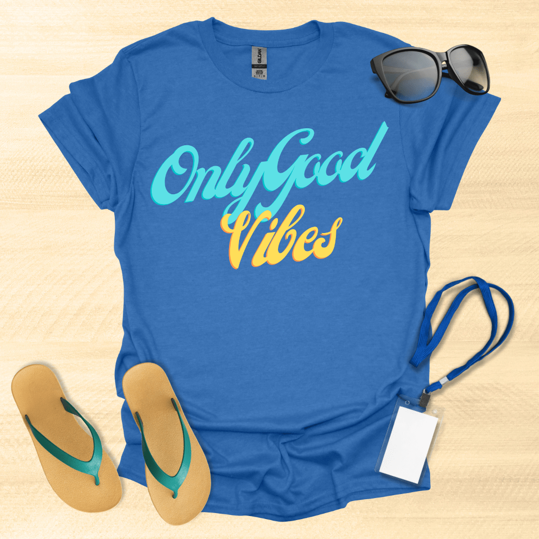 Only Good Vibes T-Shirt