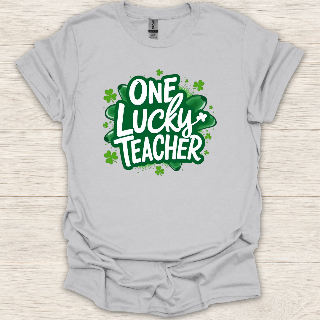 One Lucky Teacher T-Shirt